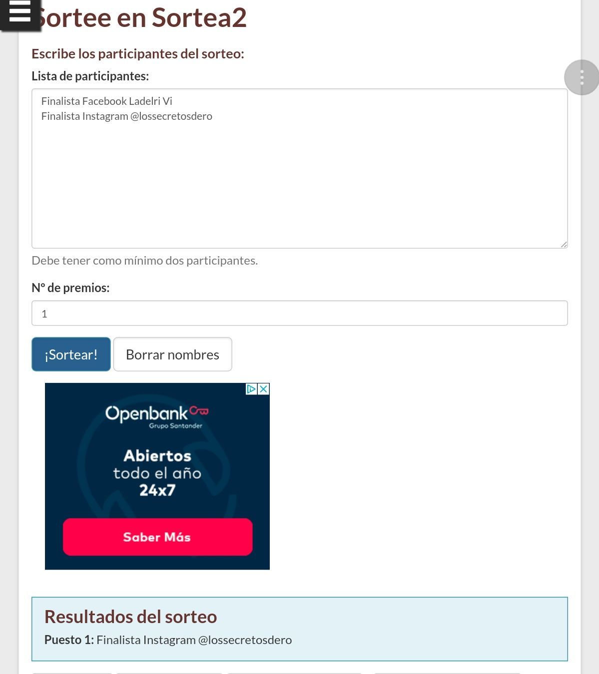 Saque un finalista de Facebook, otro de Instagram y aquí la ganadora. Participó en Instagram. Enhorabuena.