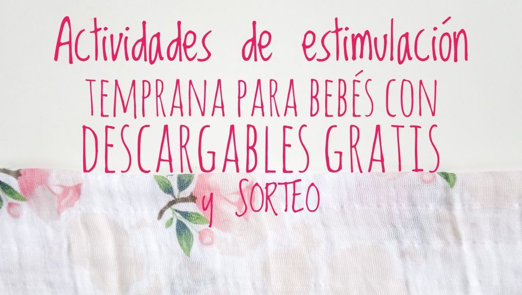 Título muselina. Actividades de estimulación temprana para bebés