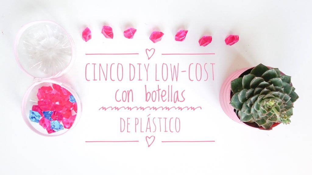 Título. DIY low-cost con botellas de plástico.